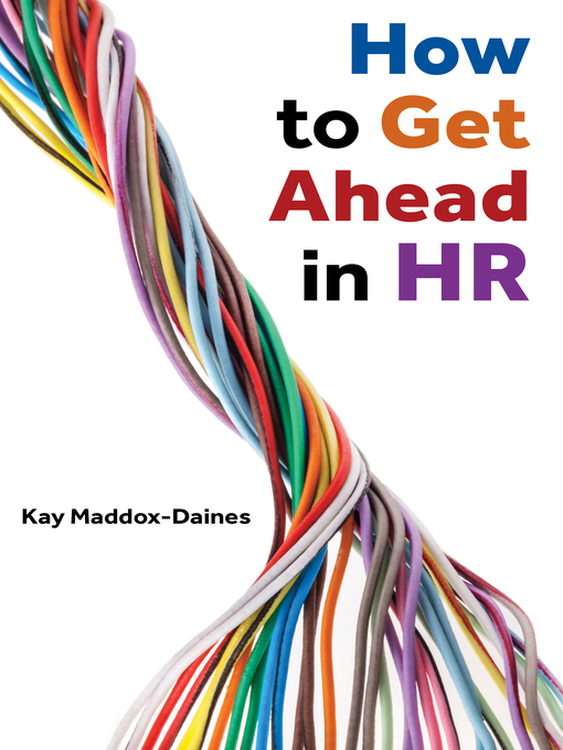 Title details for How to Get Ahead in HR by Kay Maddox-Daines - Wait list